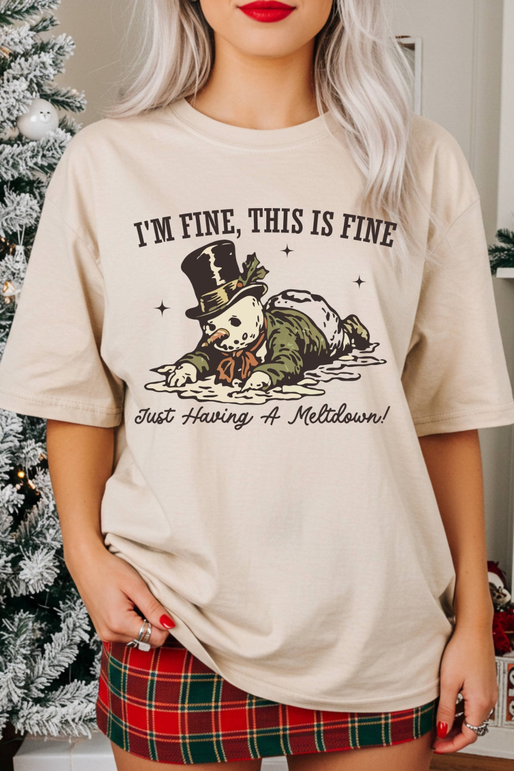 I'm Fine This Is Fine Just Having A Meltdown Tee For Women