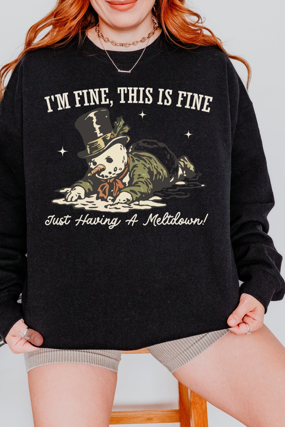 I'm Fine This Is Fine Just Having A Meltdown Sweatshirt For Women