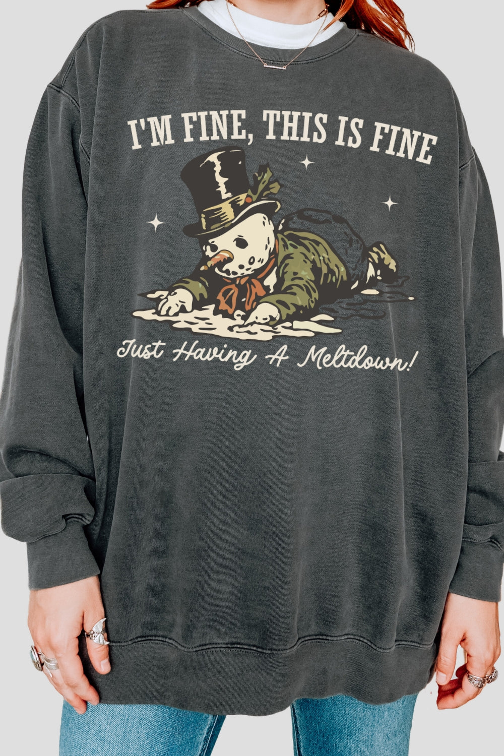 I'm Fine This Is Fine Just Having A Meltdown Sweatshirt For Women