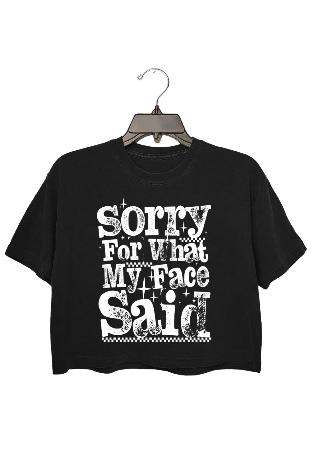 Sorry For What My Face Said Crop Top For Women