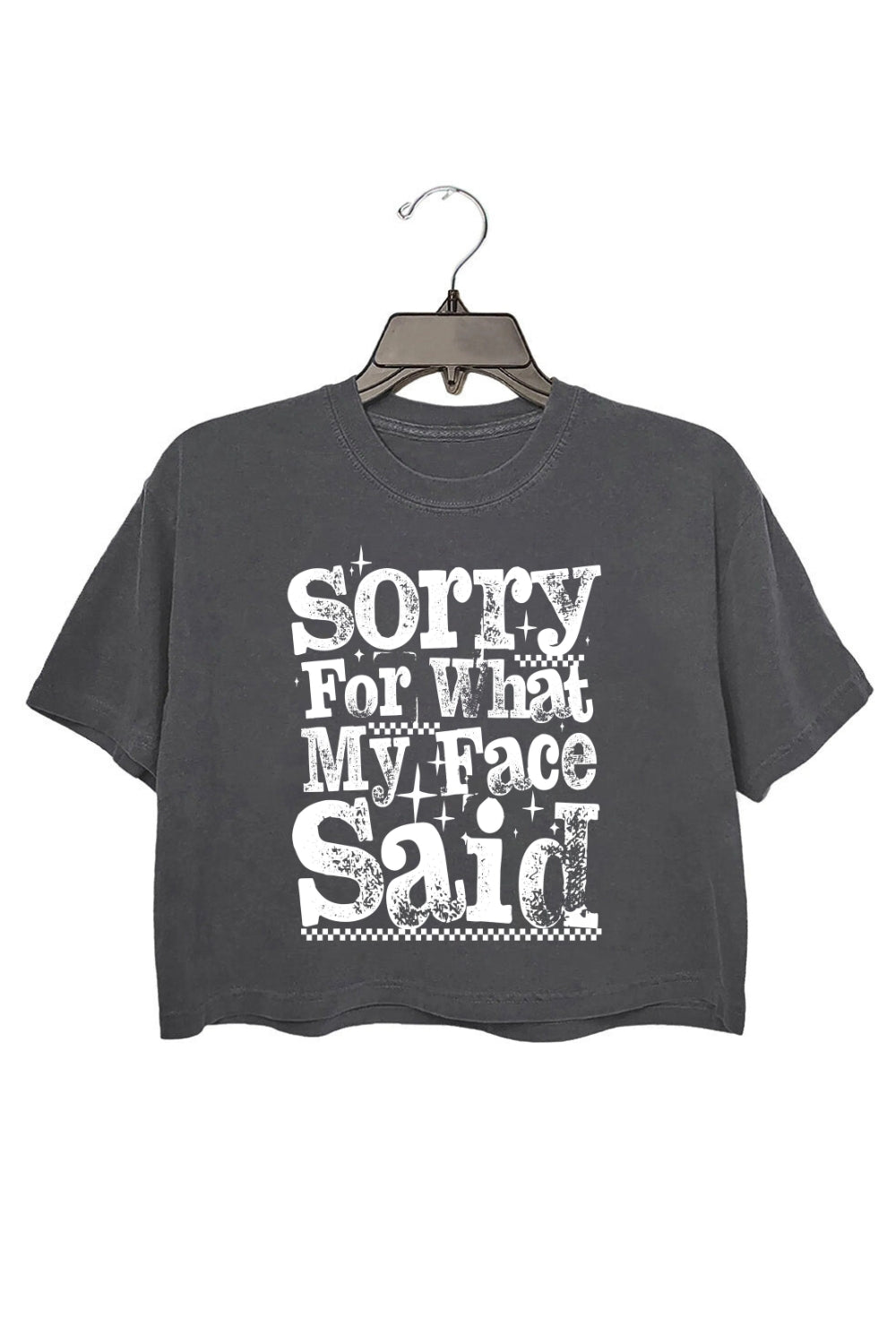 Sorry For What My Face Said Crop Top For Women