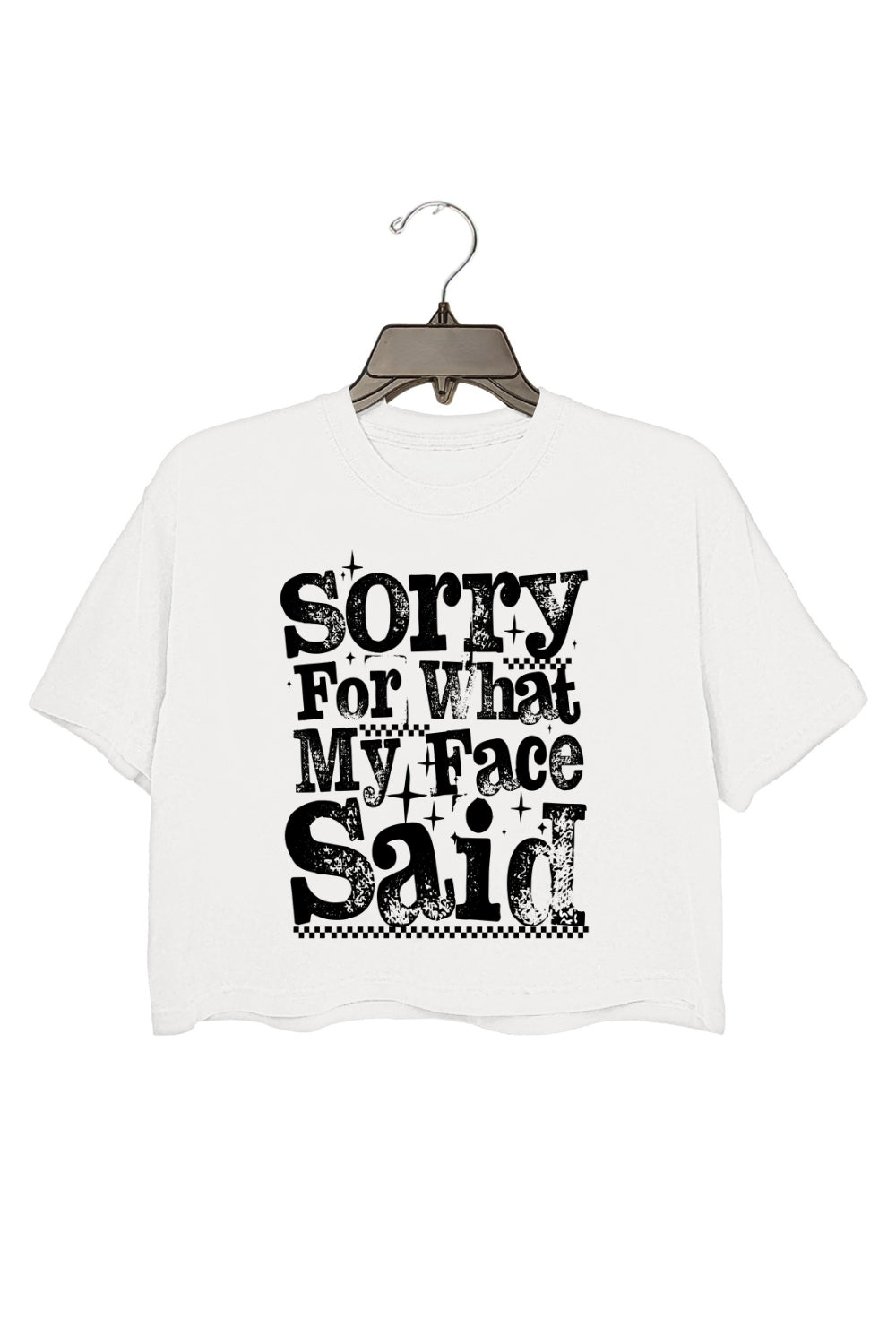 Sorry For What My Face Said Crop Top For Women