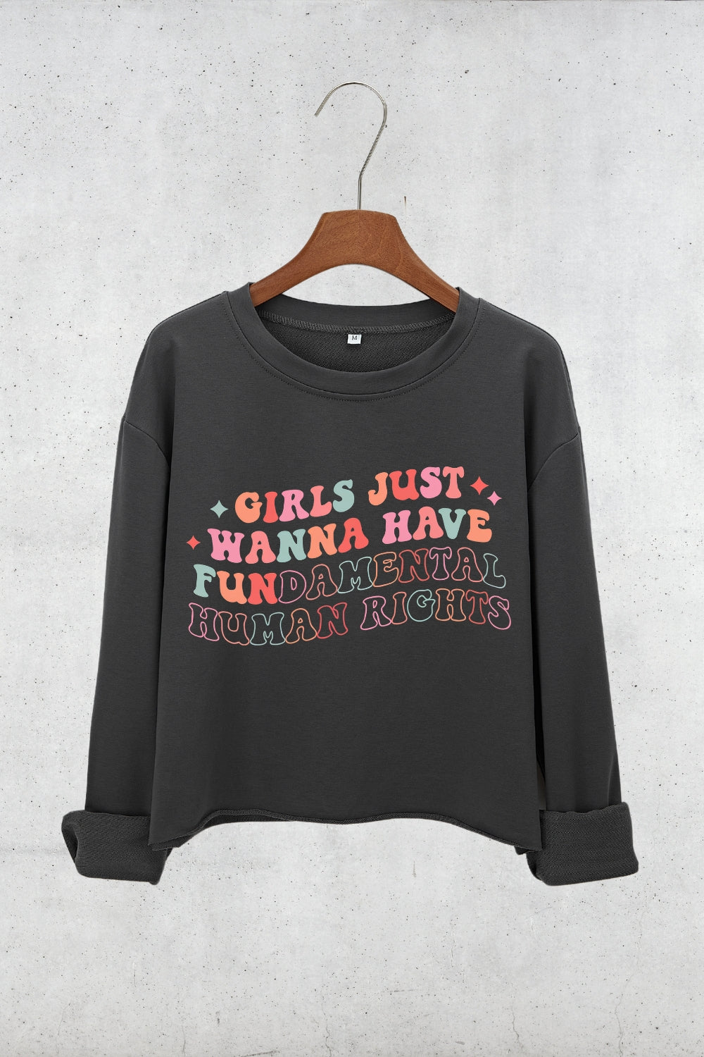 Girls Just Wanna Have Fundamental Human Rights Crop Sweatshirt For Women