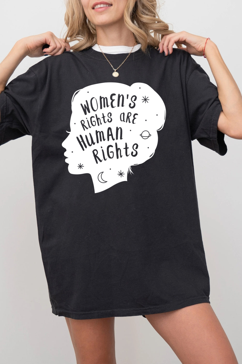 Womens Rights Are Human Rights Feminist Quote Tee For Women