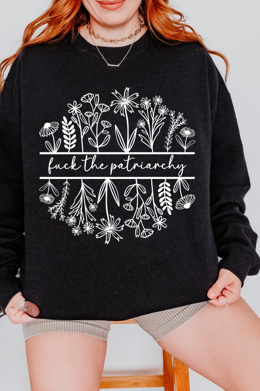 Fuck The Patriarchy Feminist Flowers Sweatshirt For Women