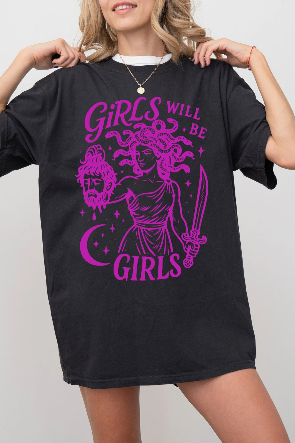 Girls Will Be Girls Medusa Feminist Tee For Women