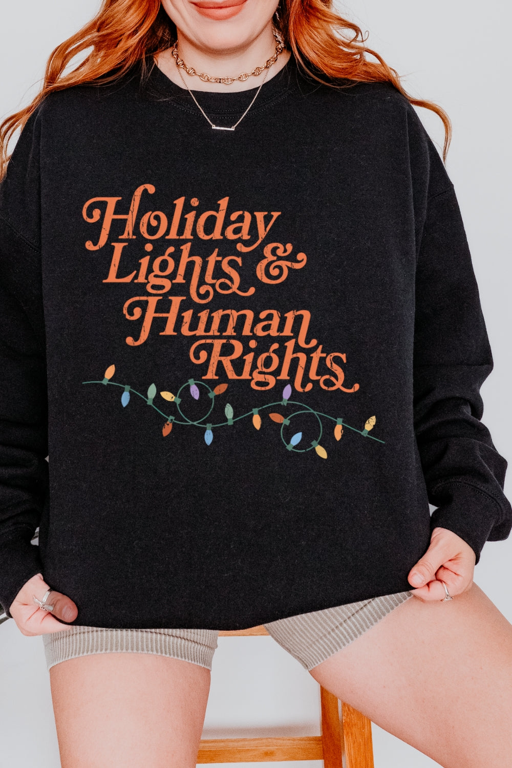 Holiday Lights And Human Rights Sweatshirt For Women