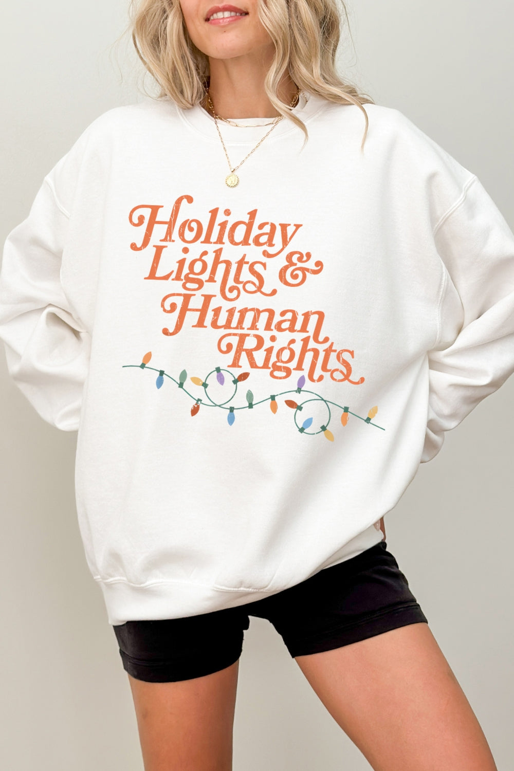 Holiday Lights And Human Rights Sweatshirt For Women
