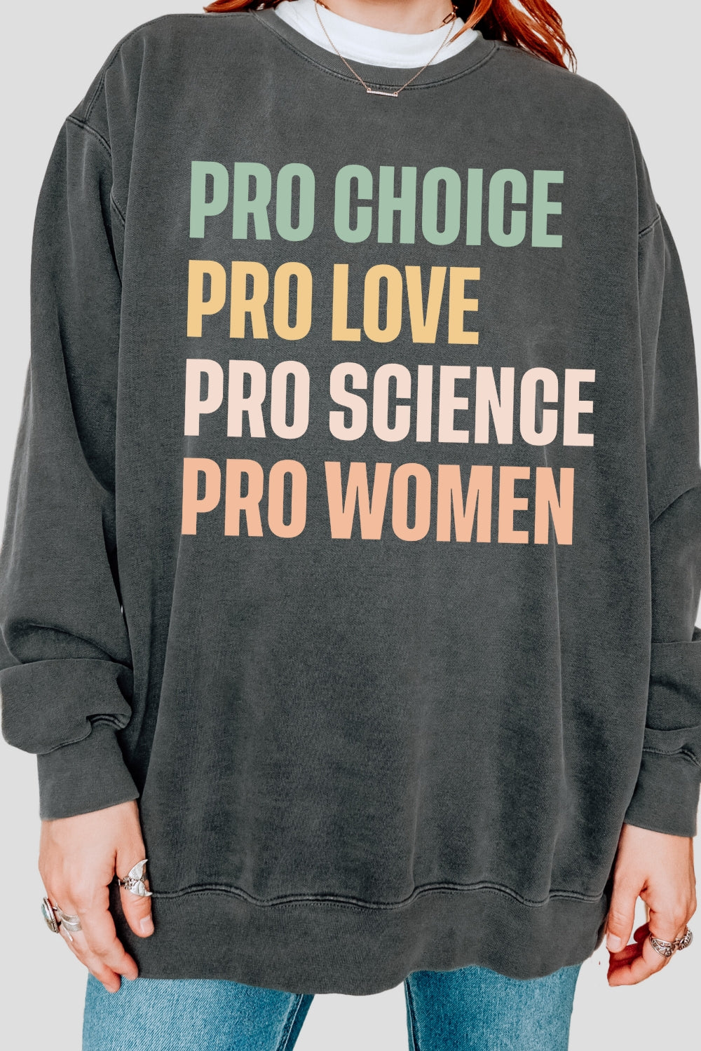 Pro Choice Pro Love Women Rights Sweatshirt For Women