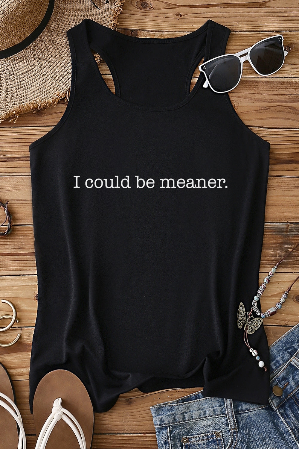 I Could Be Meaner Tank Top For Women