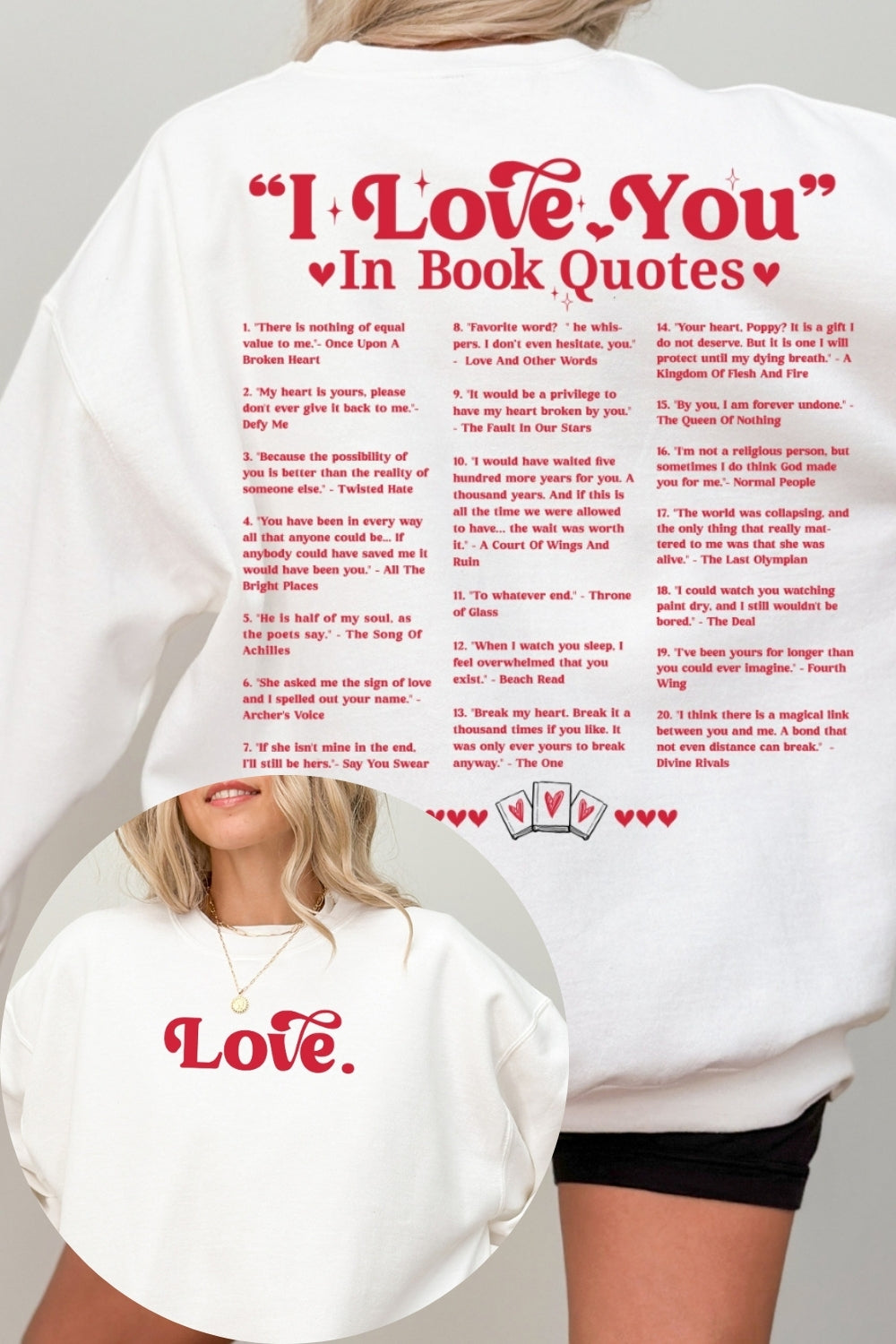 Different Ways Say I Love You In Book Quotes Sweatshirt For Women