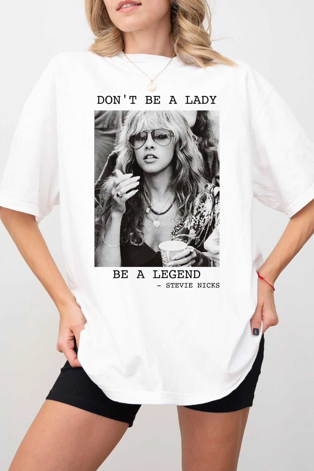 Don't Be A Lady Be A Legend Fleetwood Mac Tee For Women