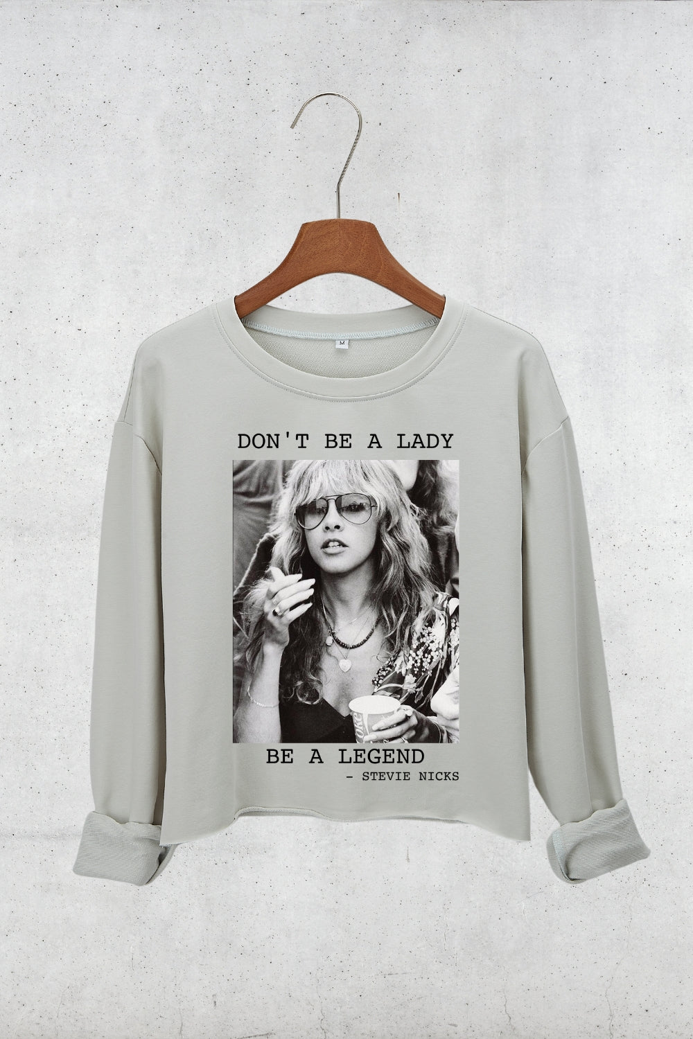 Don't Be A Lady Be A Legend Fleetwood Mac Crop Sweatshirt For Women