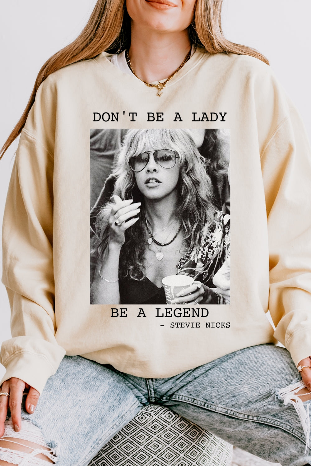 Don't Be A Lady Be A Legend Fleetwood Mac Sweatshirt For Women