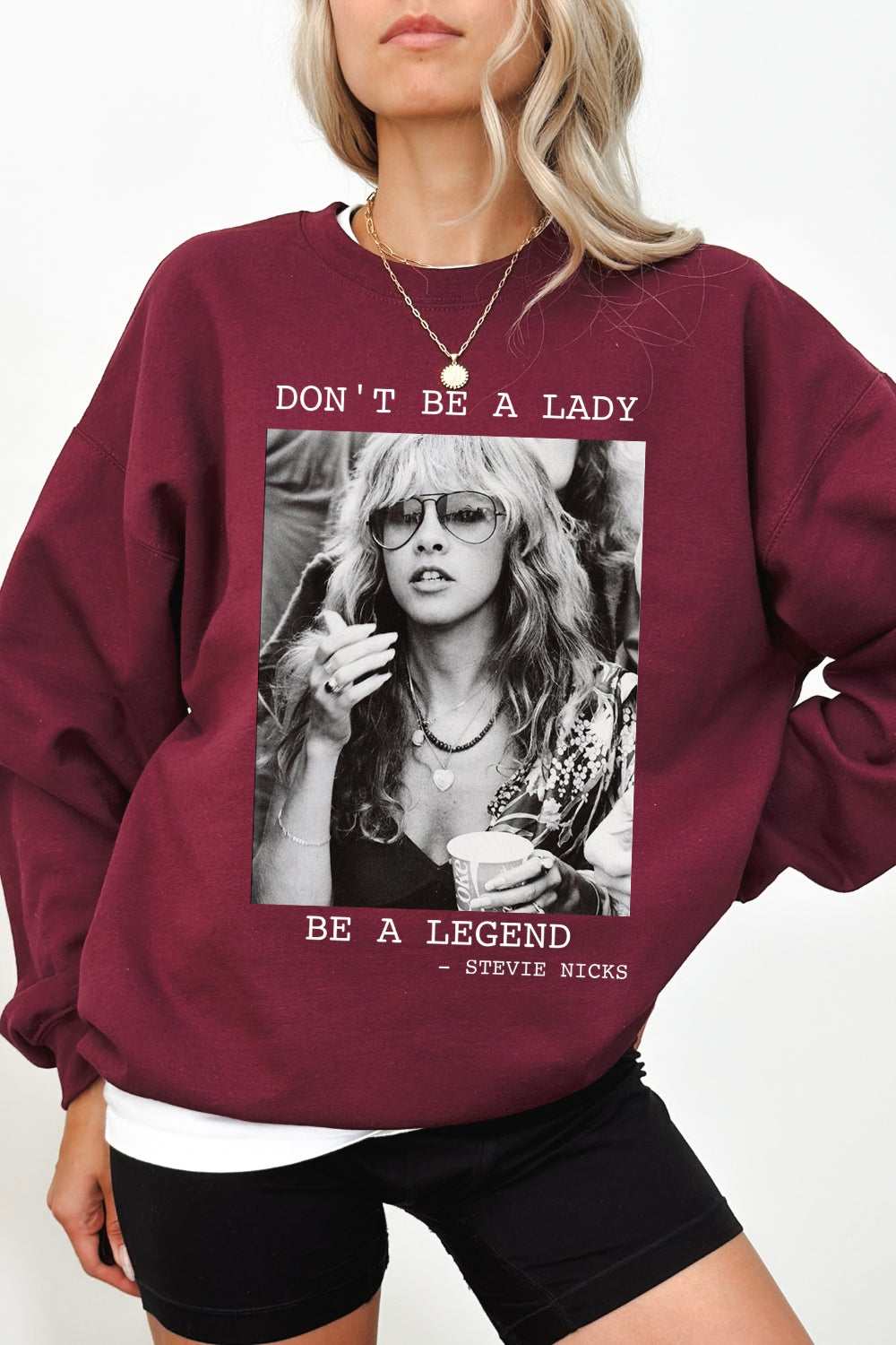 Don't Be A Lady Be A Legend Fleetwood Mac Sweatshirt For Women