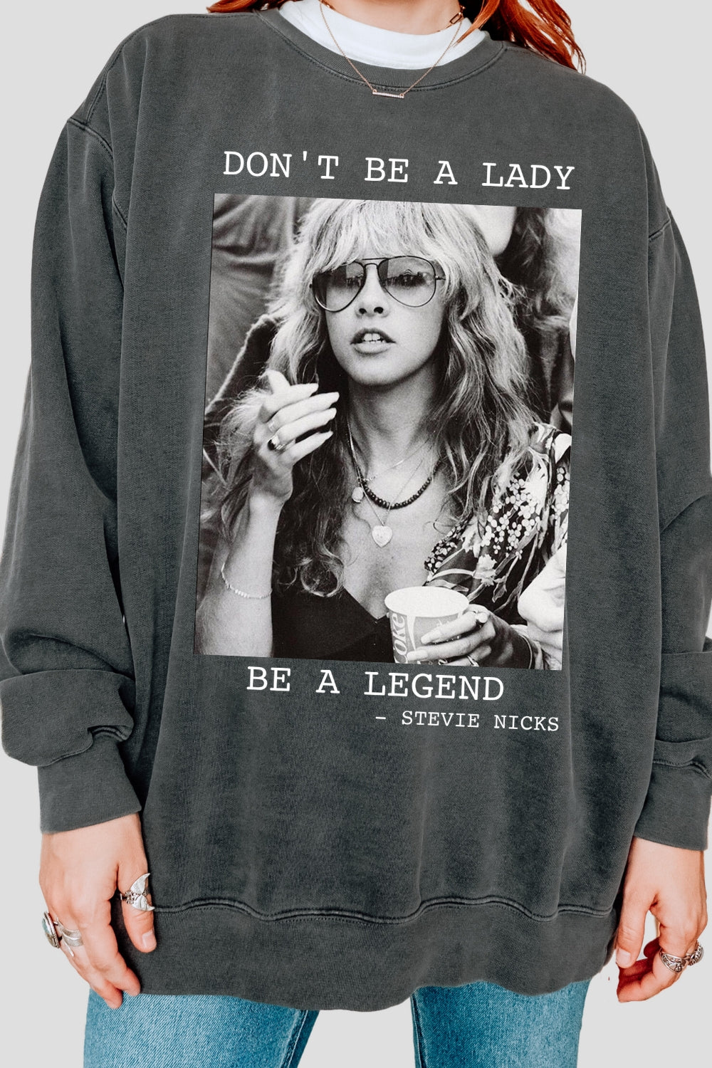 Don't Be A Lady Be A Legend Fleetwood Mac Sweatshirt For Women