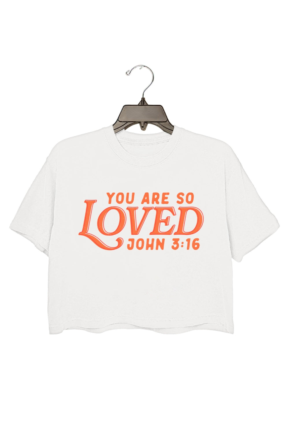 You Are So Loved Crop Top For Women