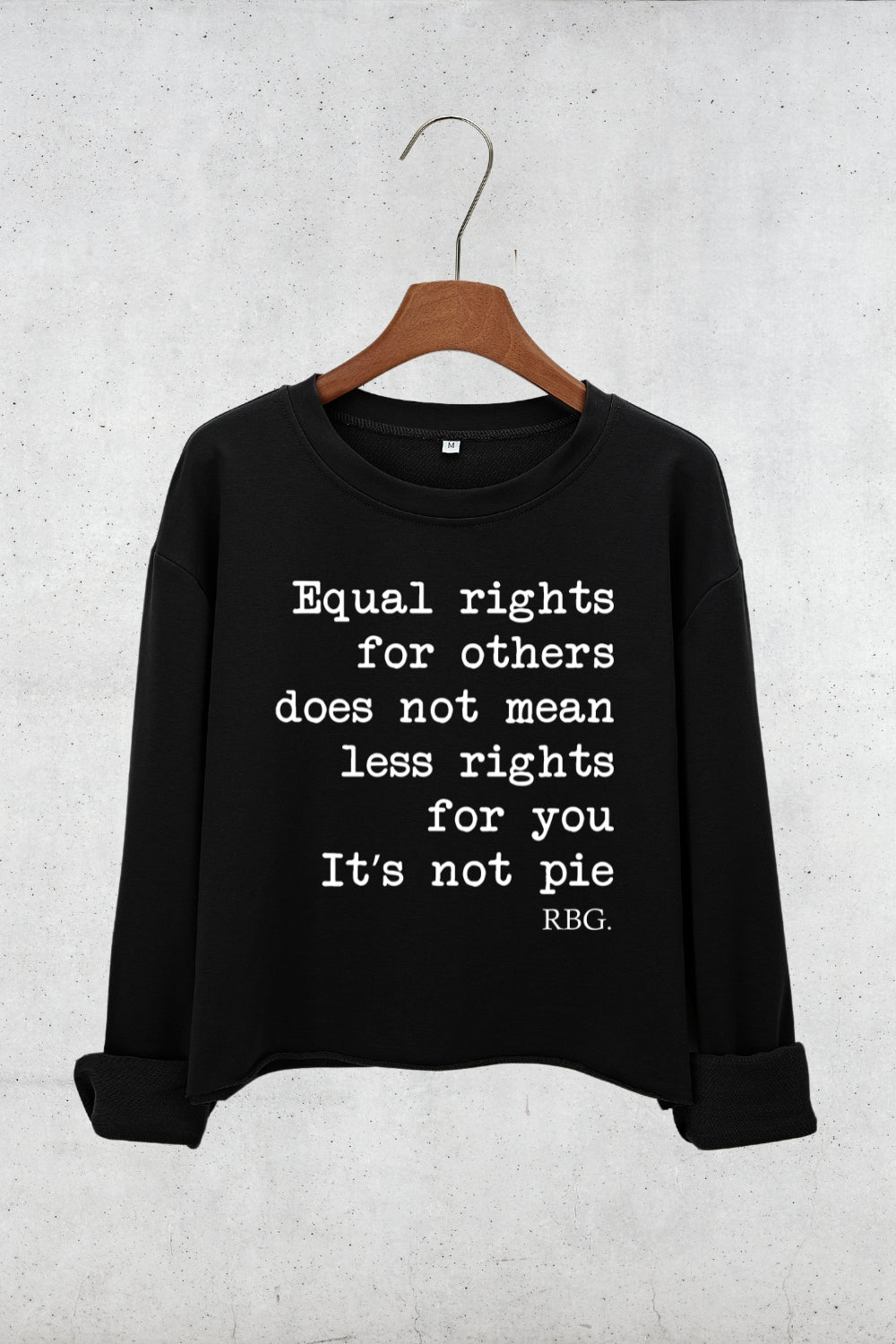 Equal Rights For Others Does Not Mean Less Rights For You Crop Sweatshirt For Women