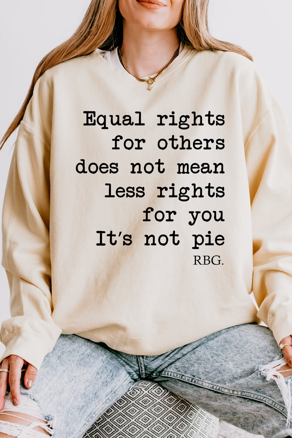 Equal Rights For Others Does Not Mean Less Rights For You Sweatshirt For Women
