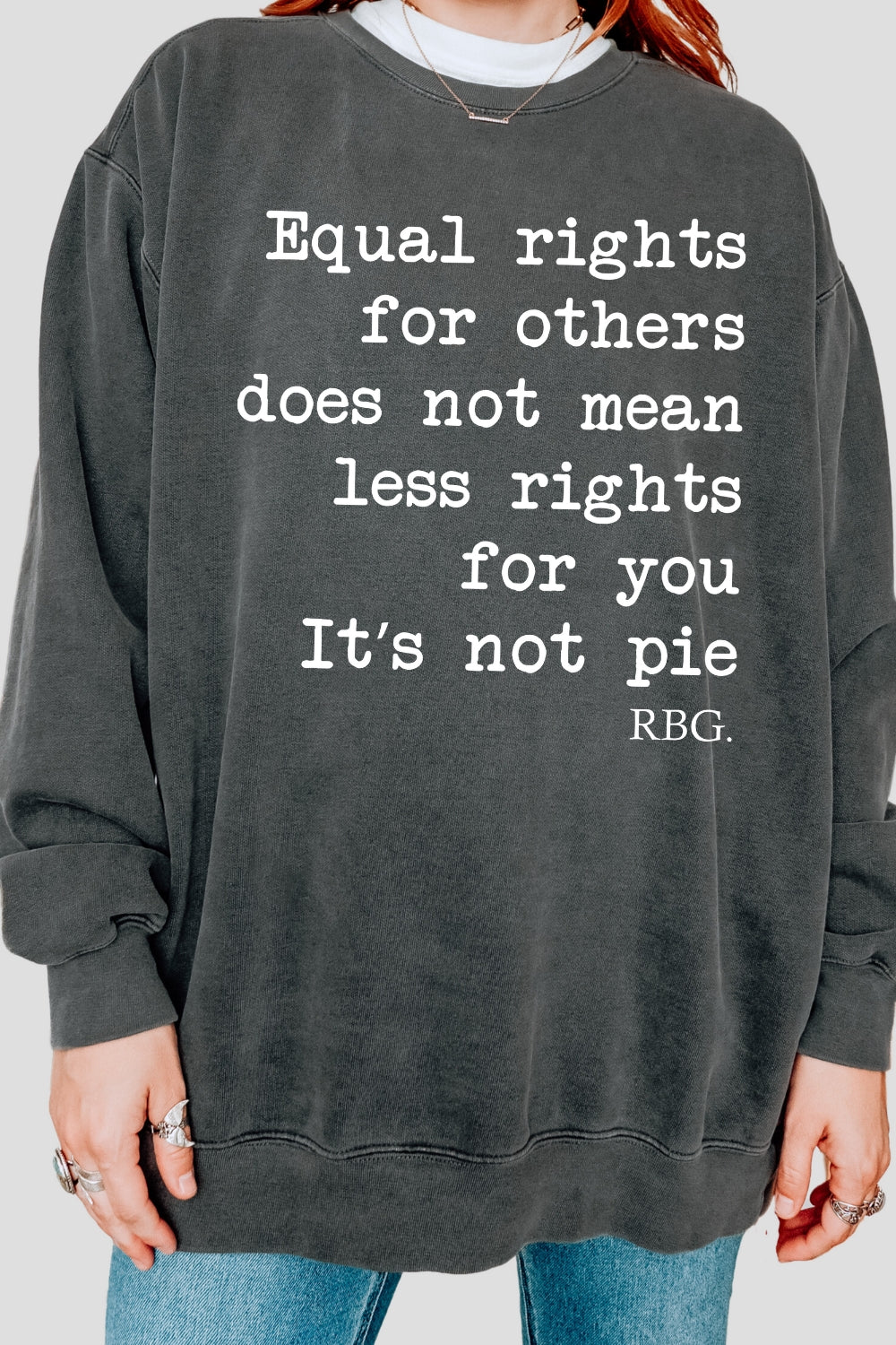 Equal Rights For Others Does Not Mean Less Rights For You Sweatshirt For Women