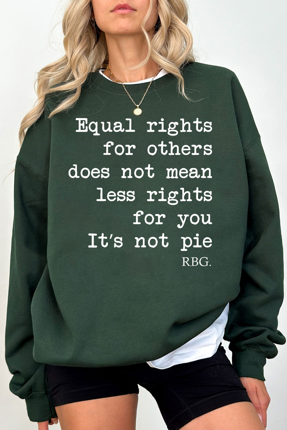 Equal Rights For Others Does Not Mean Less Rights For You Sweatshirt For Women