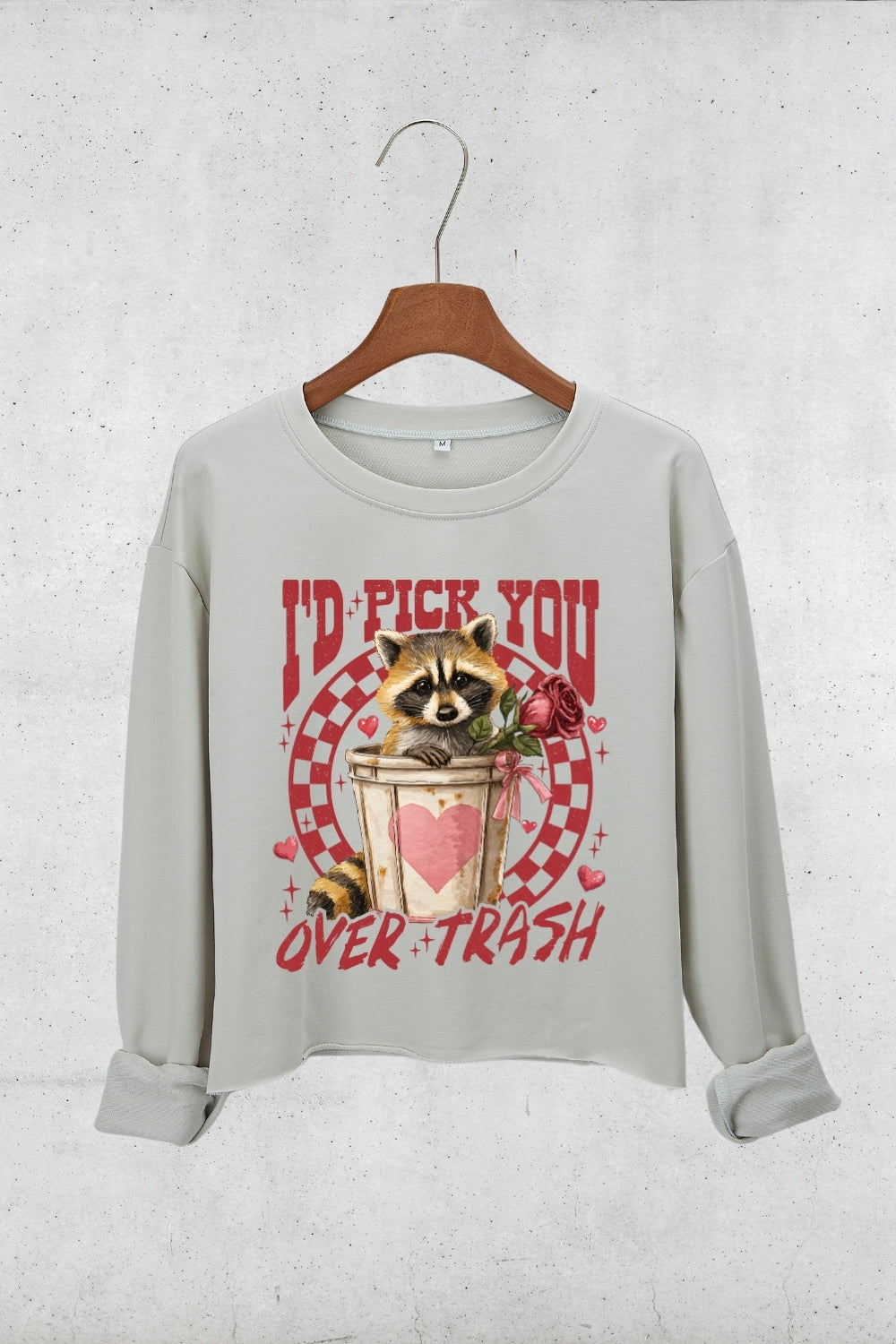 I'd Pick You Over Trash Crop Sweatshirt For Women