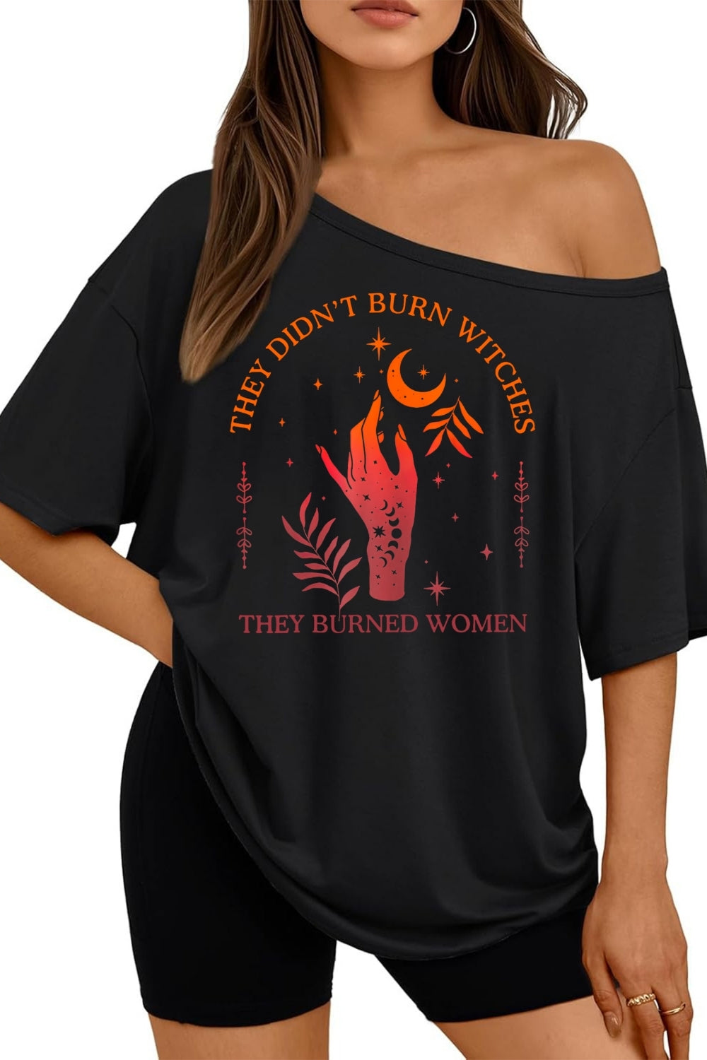 They Didn't Burn Witches Burned Women Off The Shoulder Tee For Women