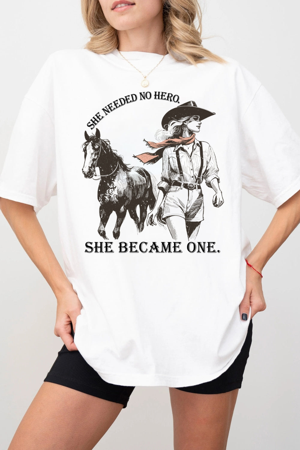 She Needed No Hero She Became One Tee For Women