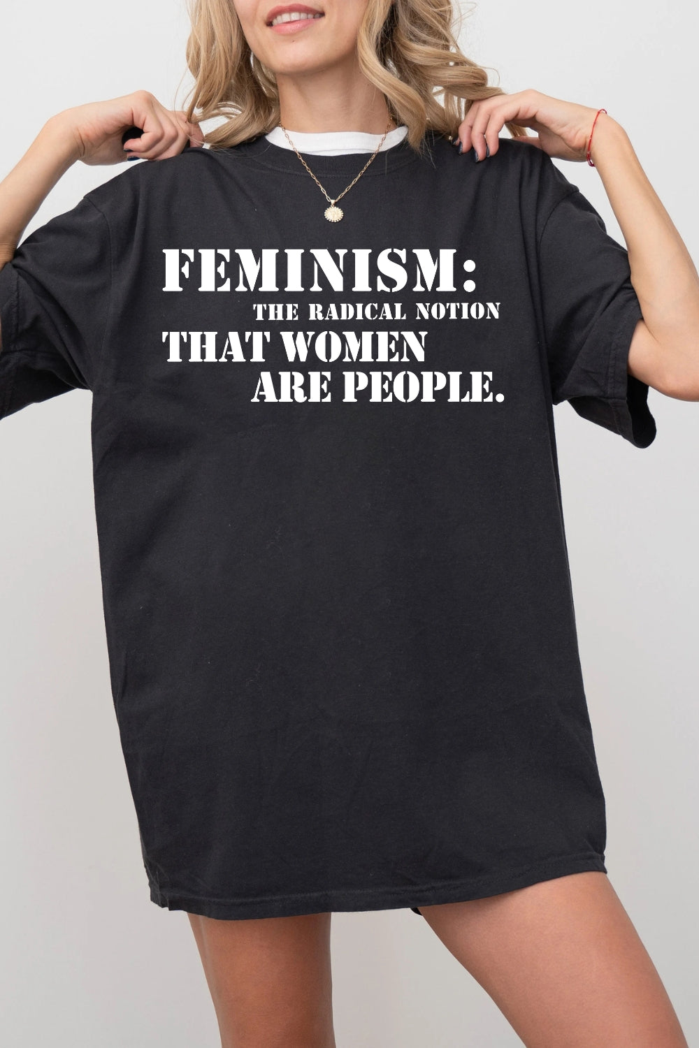 Feminism The Radical Notion Tee For Women