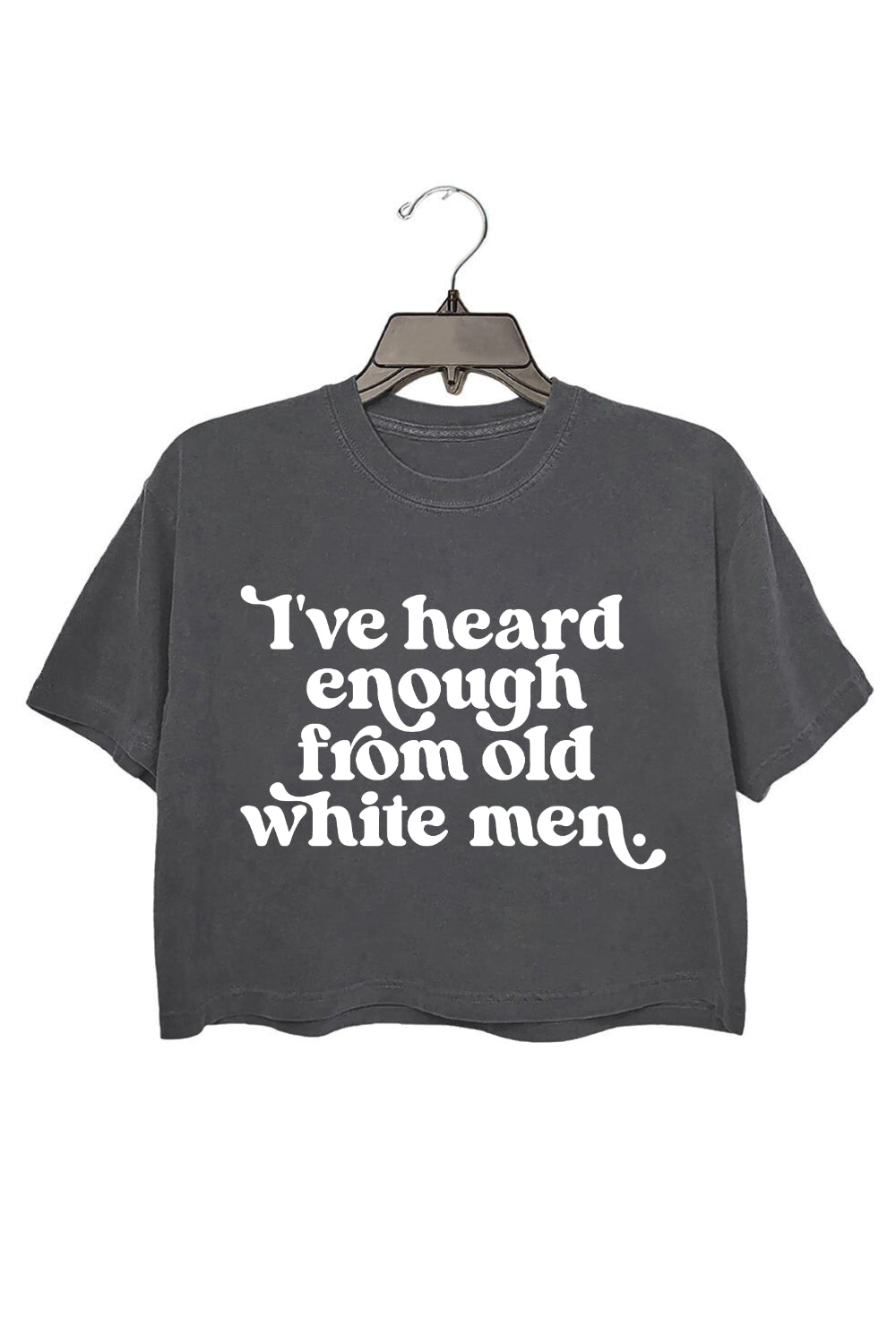 I've Heard Enough from Old White Men Retro Crop Tee For Women