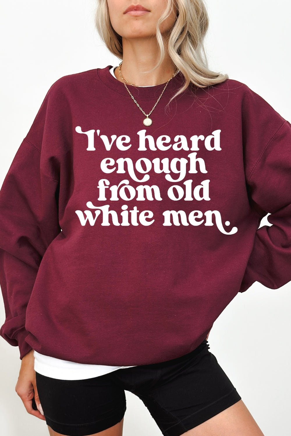 I've Heard Enough from Old White Men Retro Sweatshirt For Women
