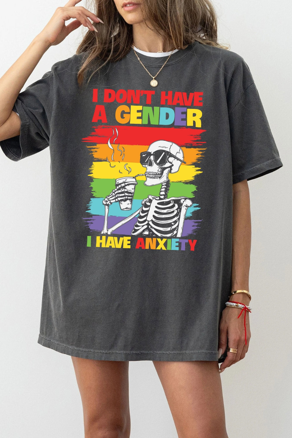 I Don't Have A Gender I Have Anxiety Funny Tee For Women