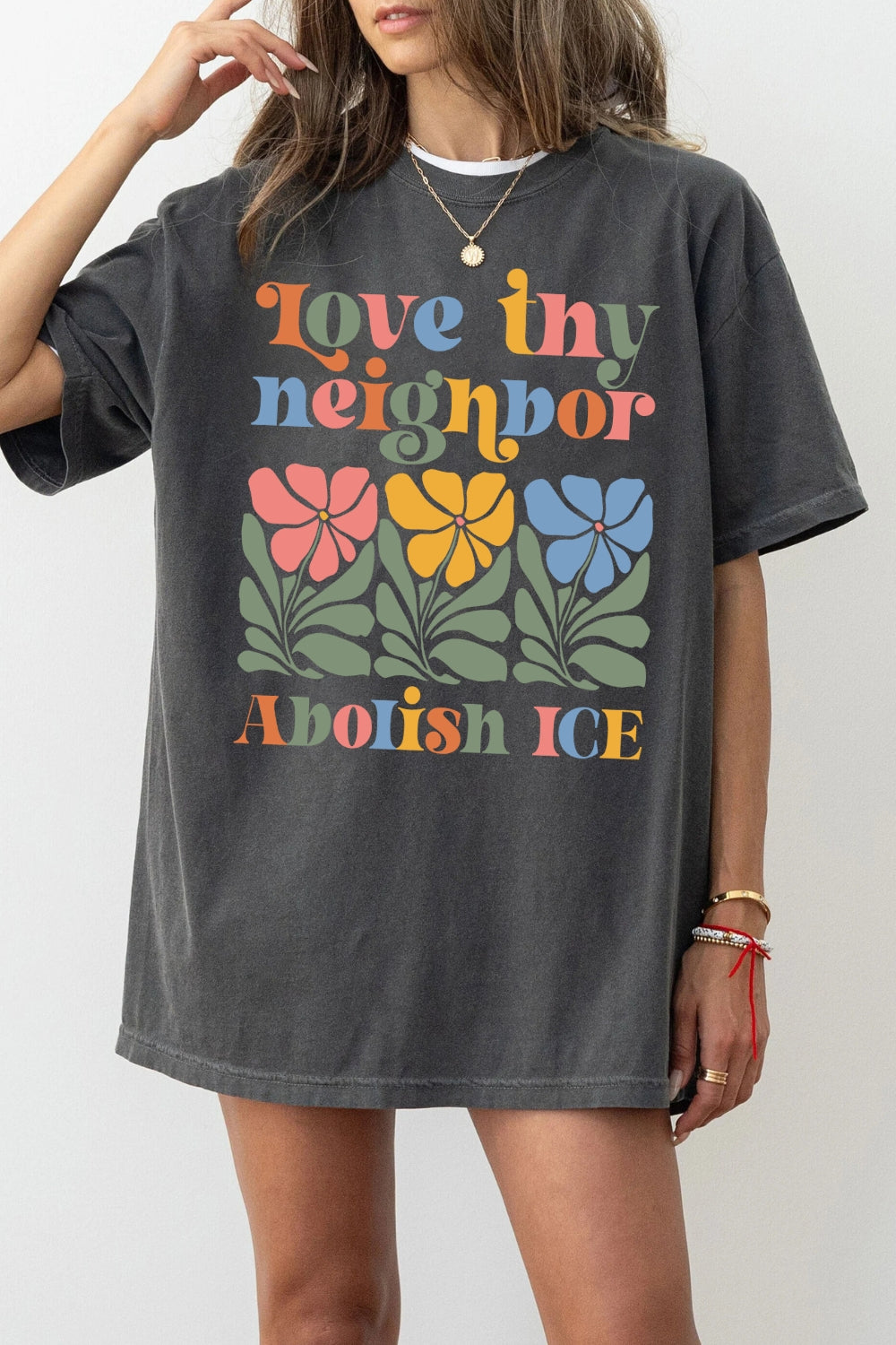 Love Neighbor Abolish Ice Tee For Women