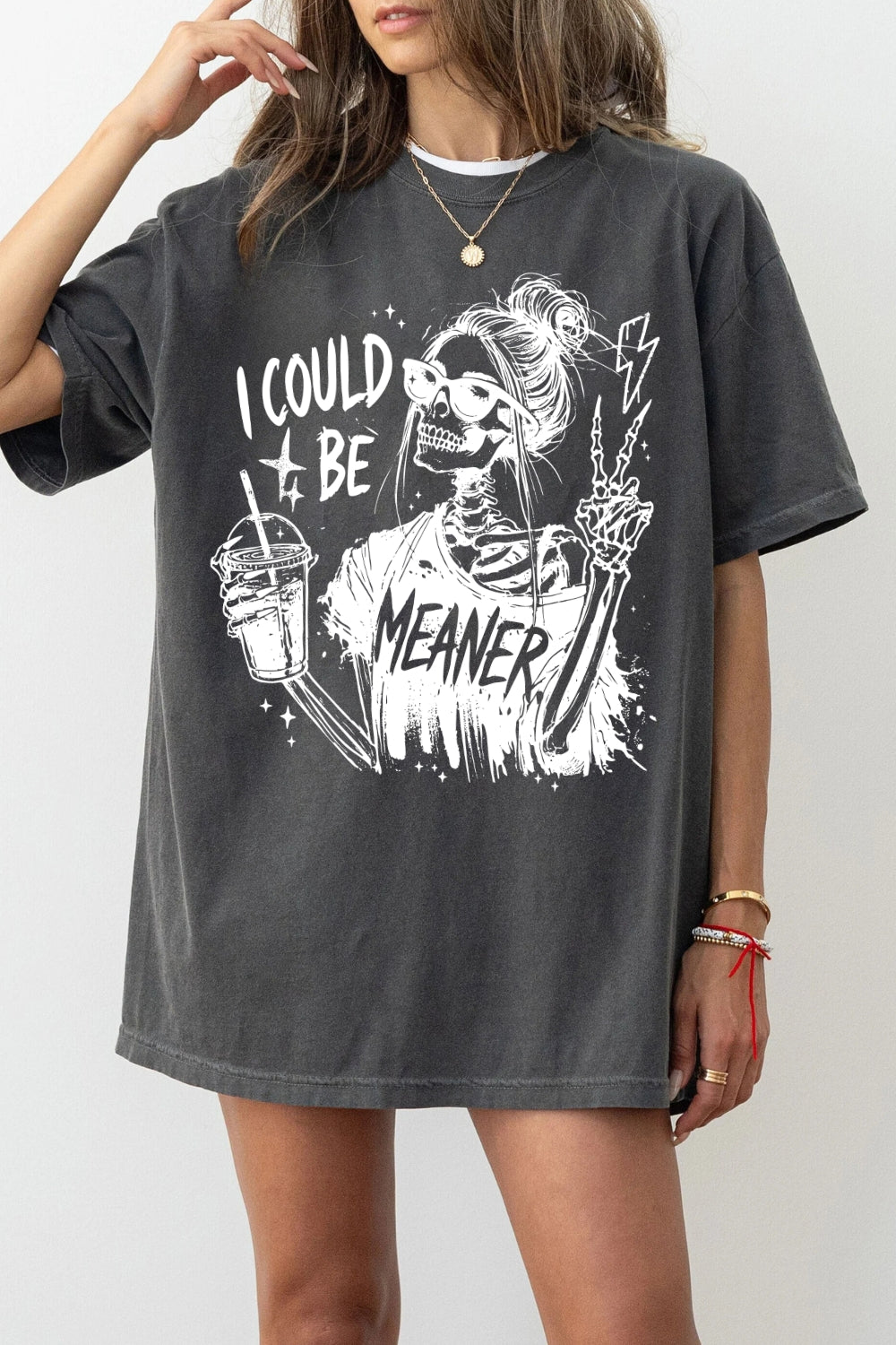 I Could Be Meaner Funny Skeleton Tee For Women