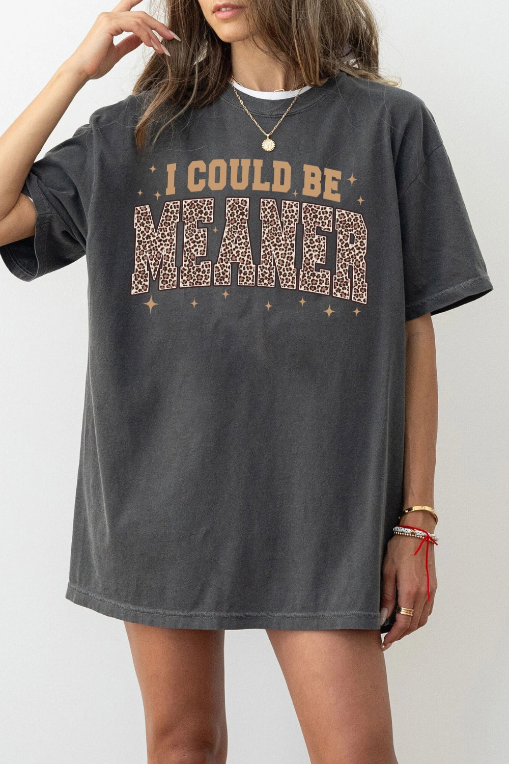 I Could Be Meaner Leopard Tee For Women