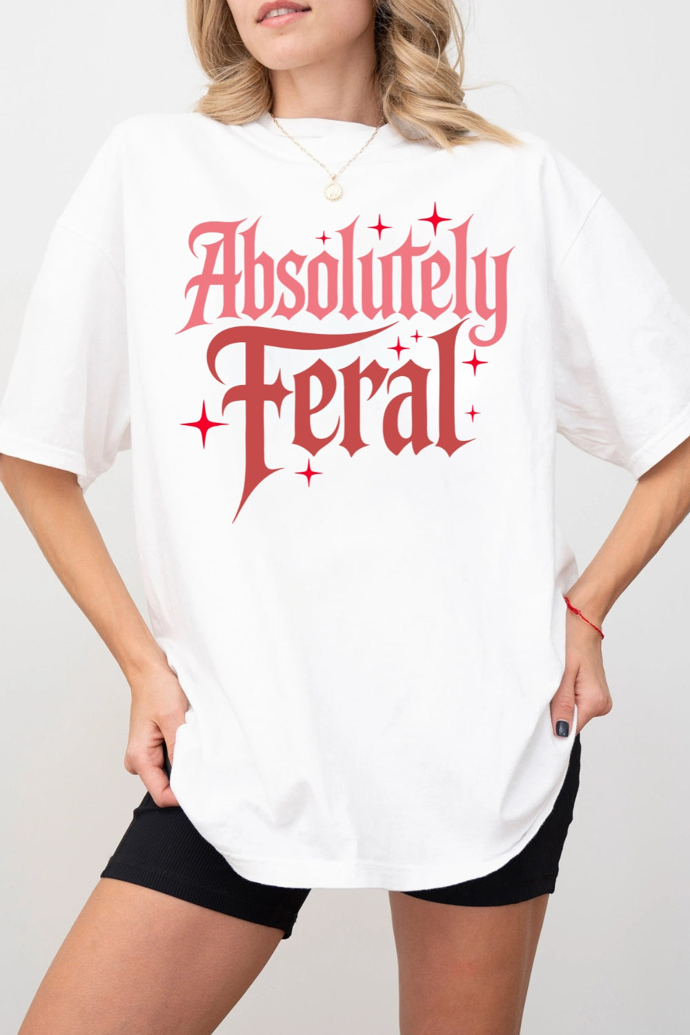 Absolutely Feral Vibes Tee For Women
