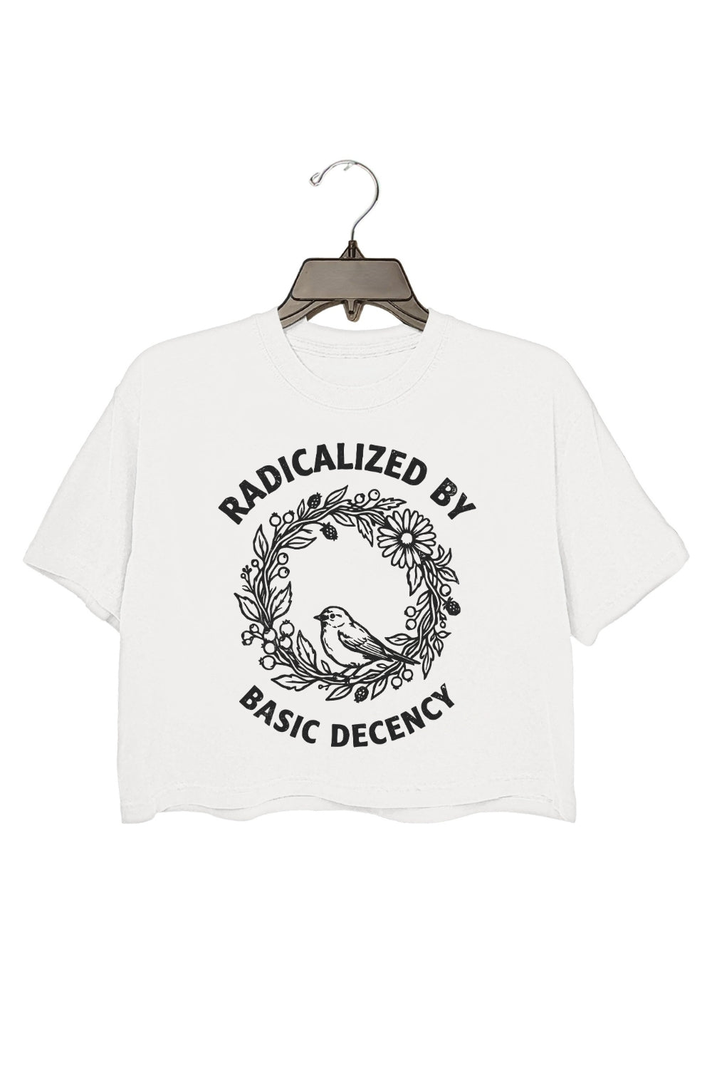 Radicalized By Basic Decency Floral Wreath Crop Tee For Women