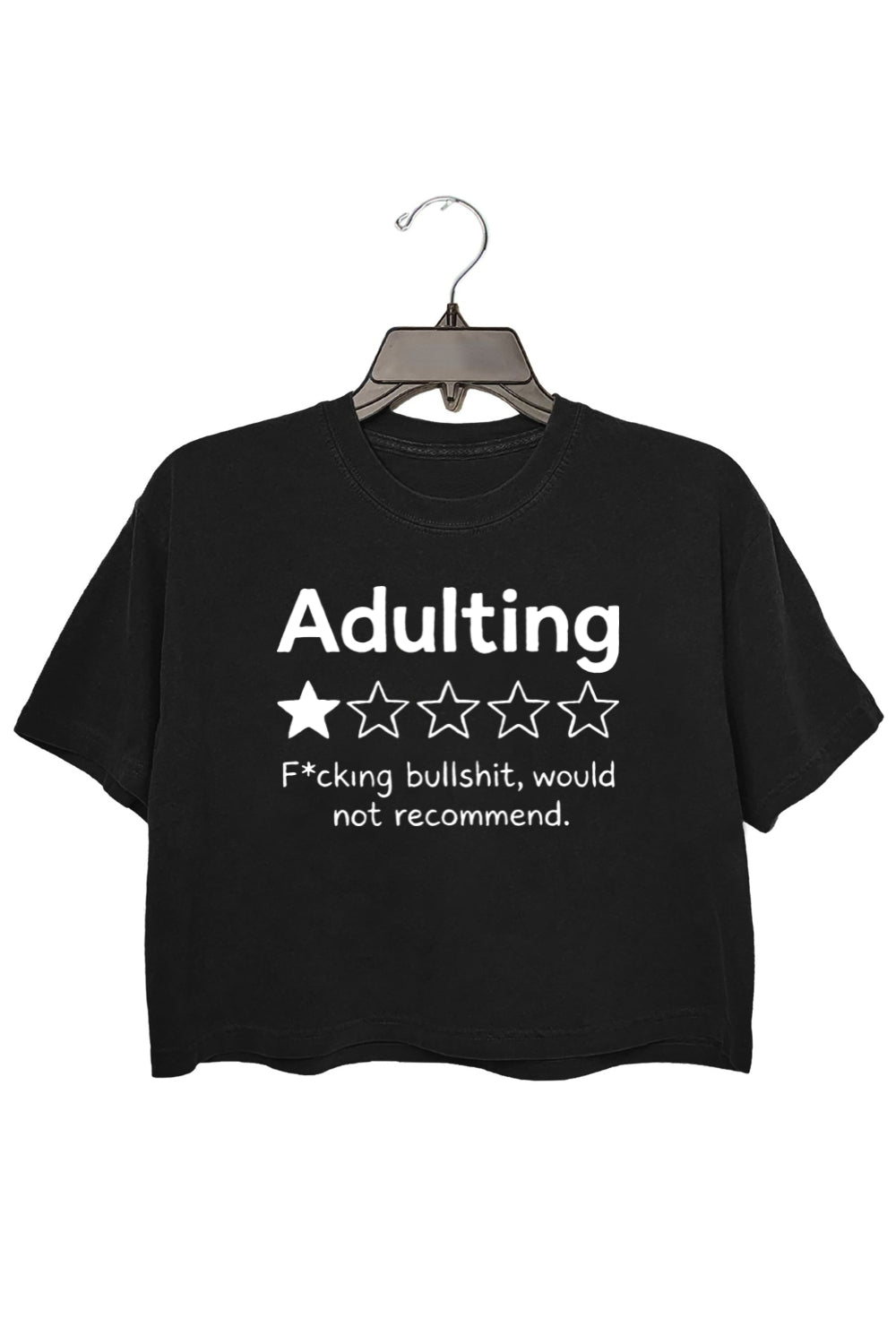 Adulting One Star Review Funny Crop Tee For Women