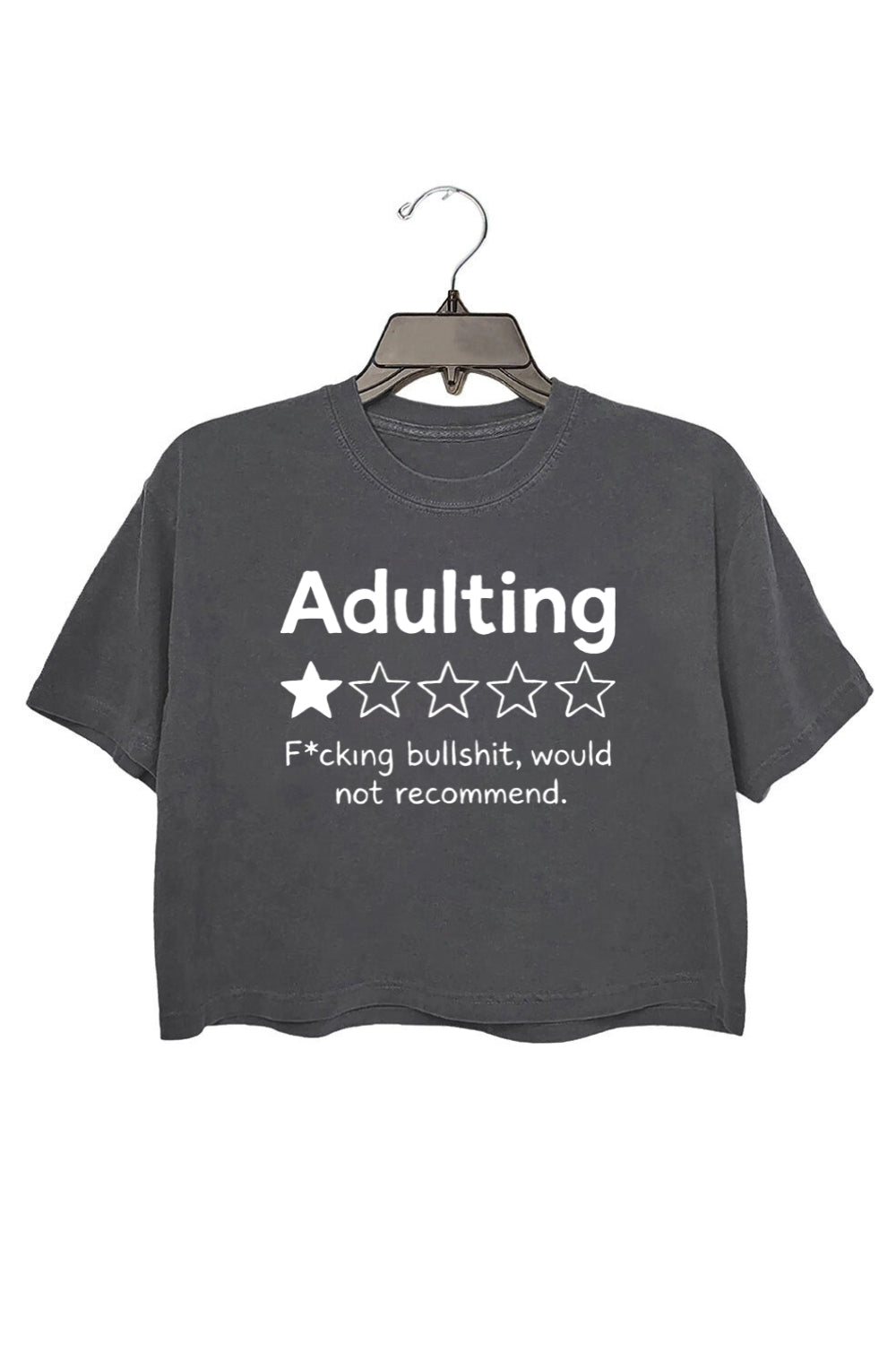Adulting One Star Review Funny Crop Tee For Women