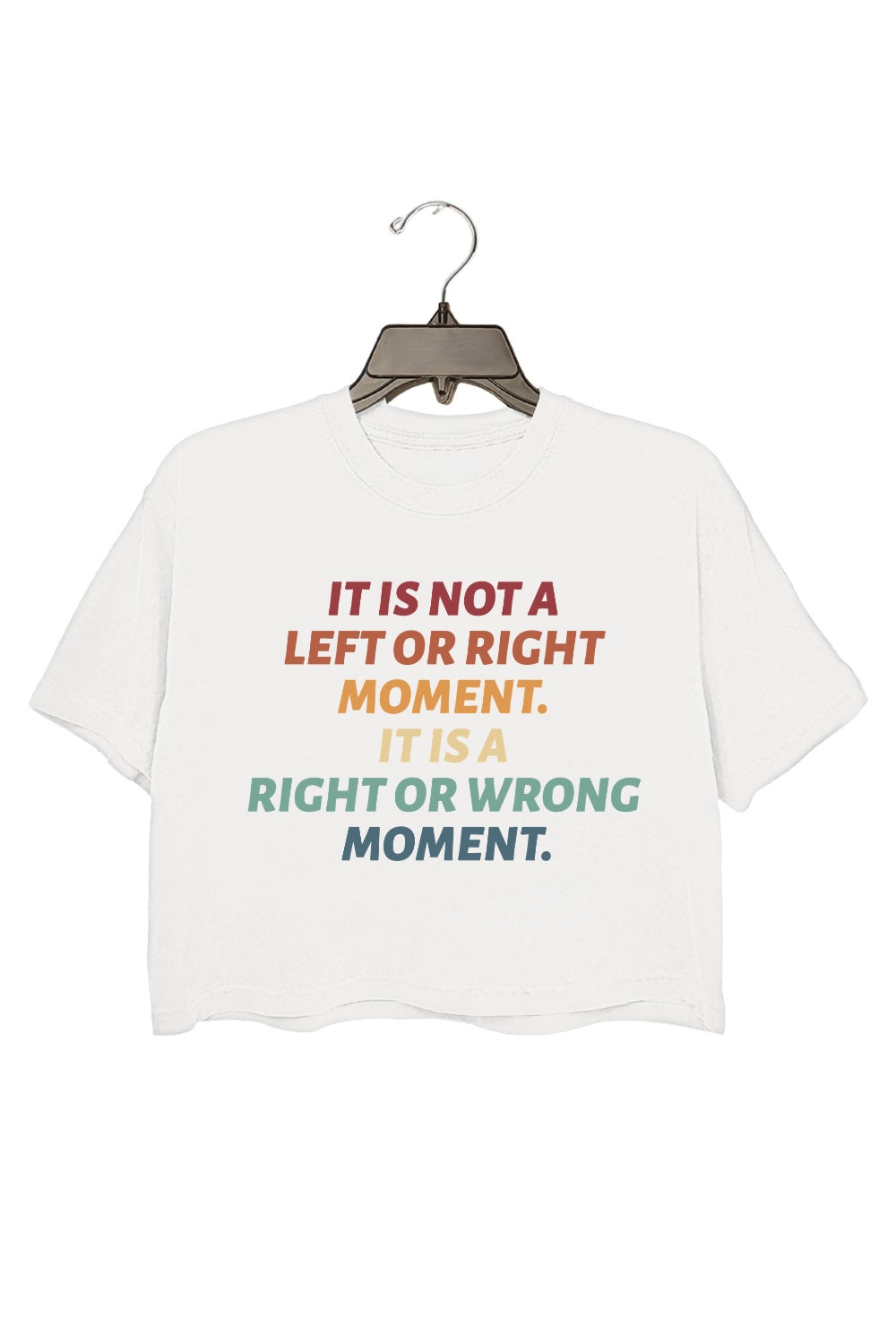 It’s Not Left or Right It’s Right or Wrong Crop Tee For Women