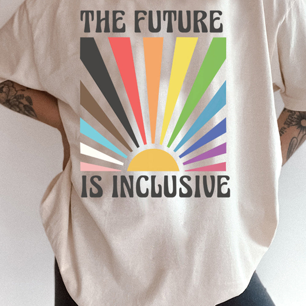 The Future is Inclusive Rainbow Pride Tee For Women